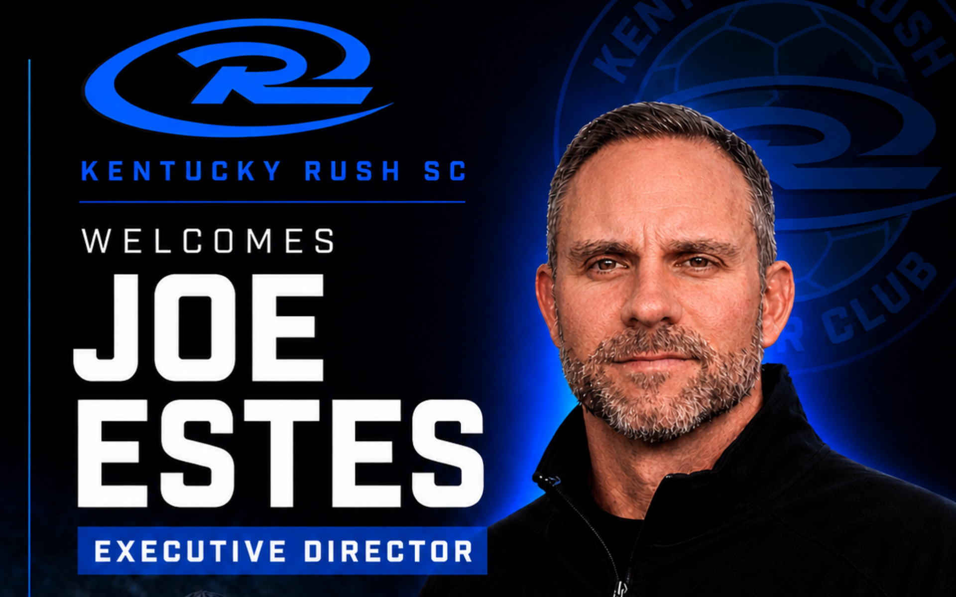 Joe Estes executive director poster with blue accents and Kentucky Rush SC branding