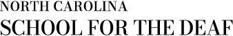 North Carolina School for the Deaf logo text in black on a white background
