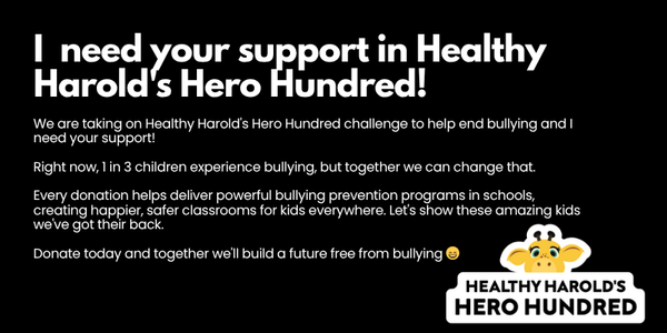 Text Promoting Healthy Harold's Hero Hundred Challenge Against Bullying — Gold Medal Gymnastics In Molendinar, QLD