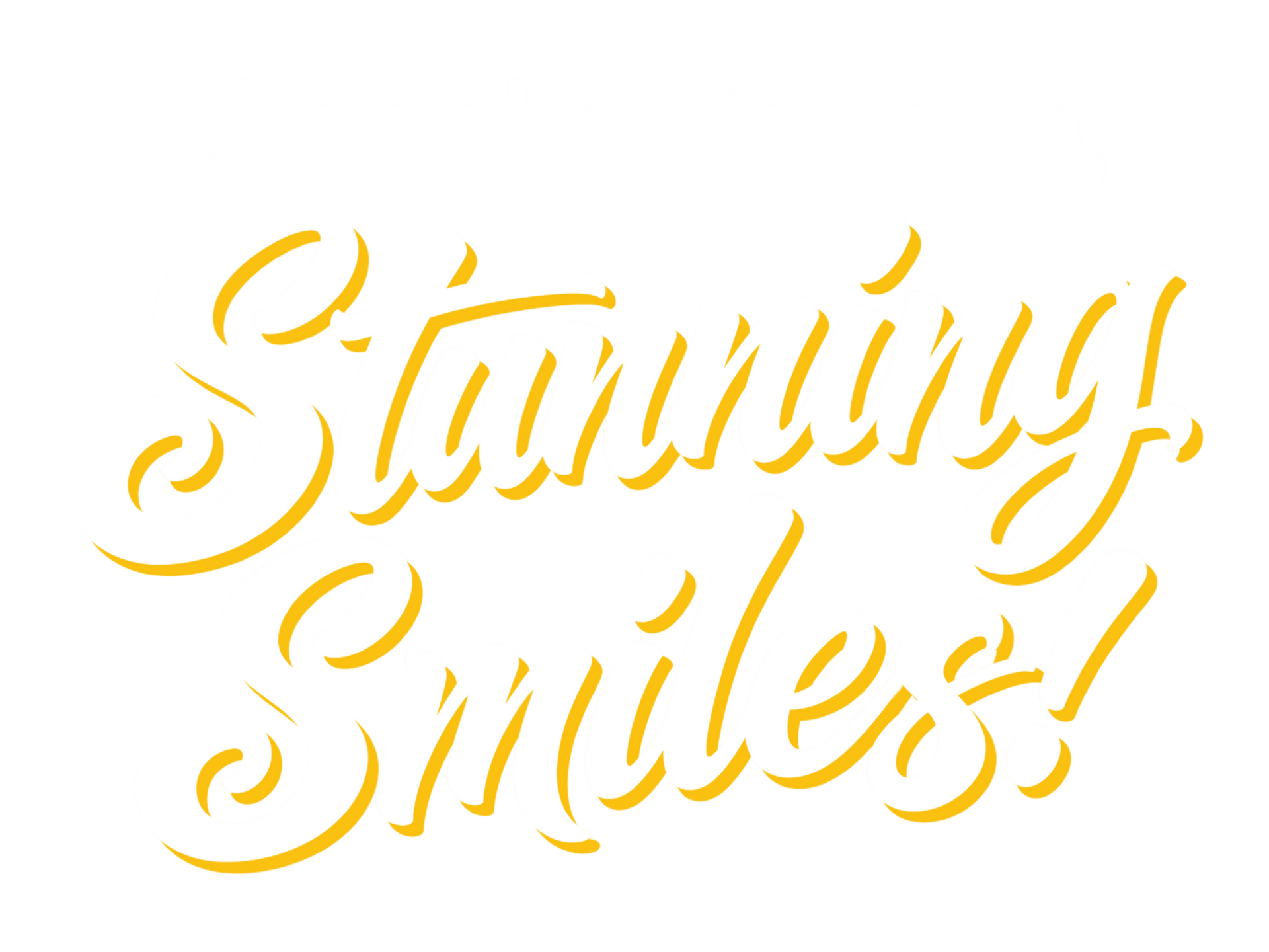 Gold script text reading “Stunning Smiles!”