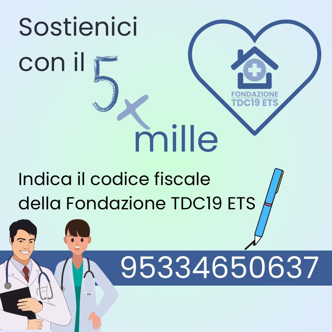 Dona il 5x1000 alla Fondazione TDC19 ETS e sostieni i nostri progetti