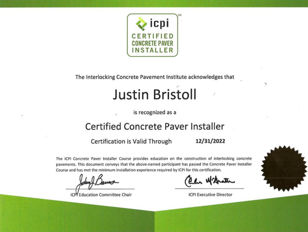 Certificate for Justin Bristoll, a Certified Concrete Paver Installer, valid through 12/11/2012.