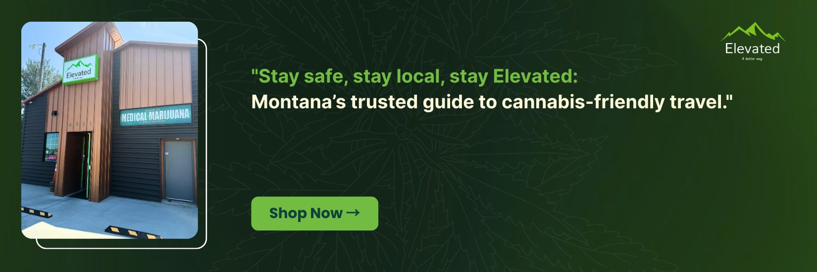 A building with a sign, promoting cannabis-friendly travel in Montana. Text: 