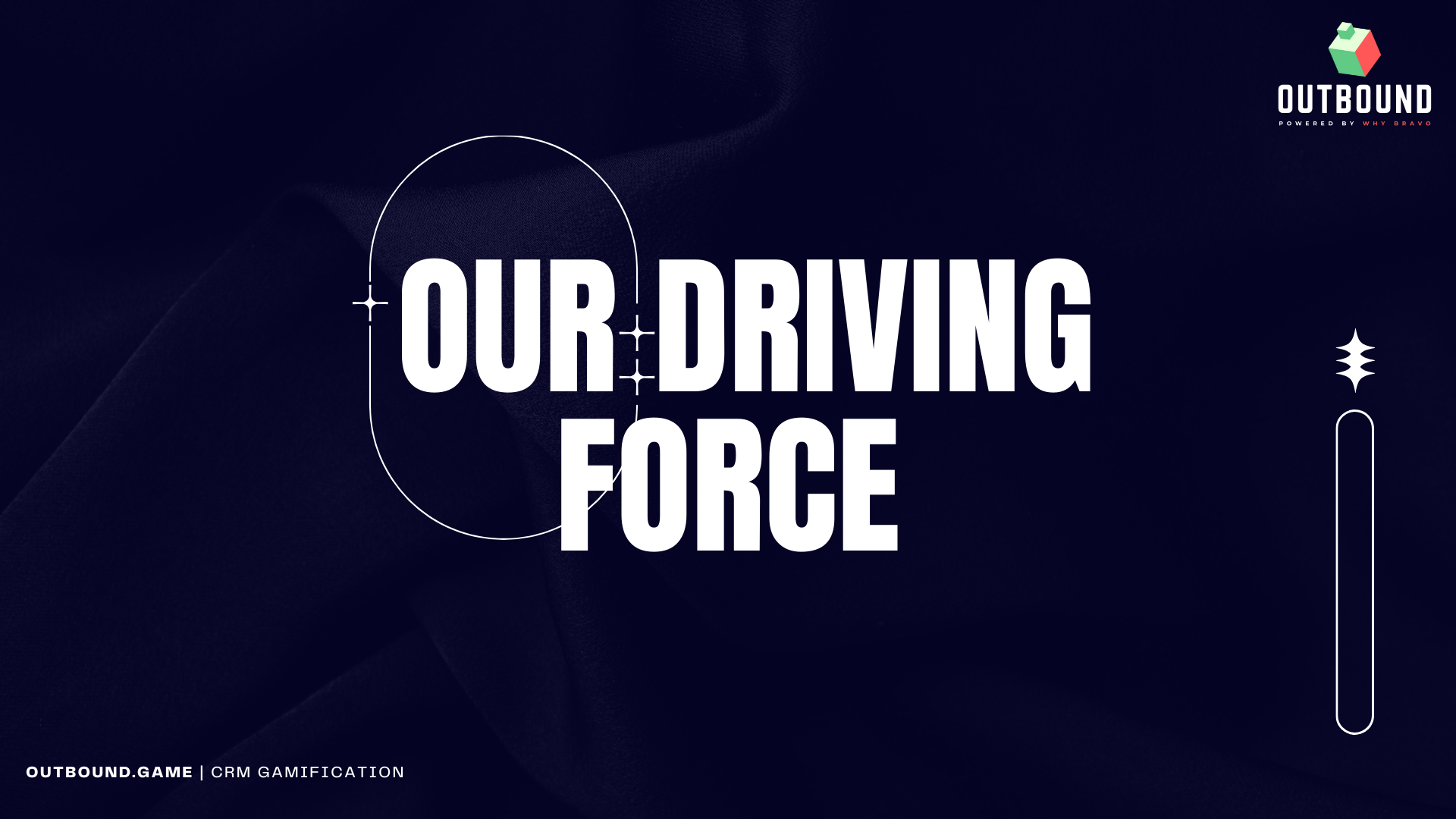 A blue background with the words `` our driving force '' written on it.