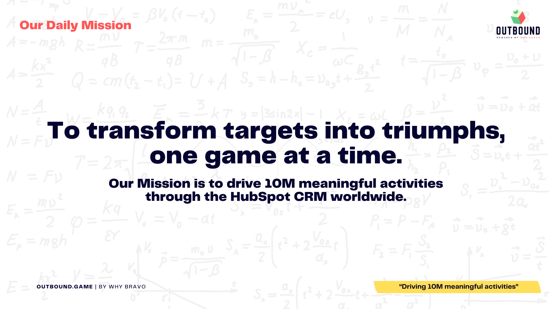 A poster that says `` to transform targets into triumphs , one game at a time . ''