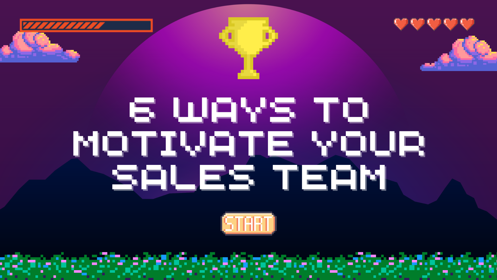 6 Ways to Motivate Your Sales Team