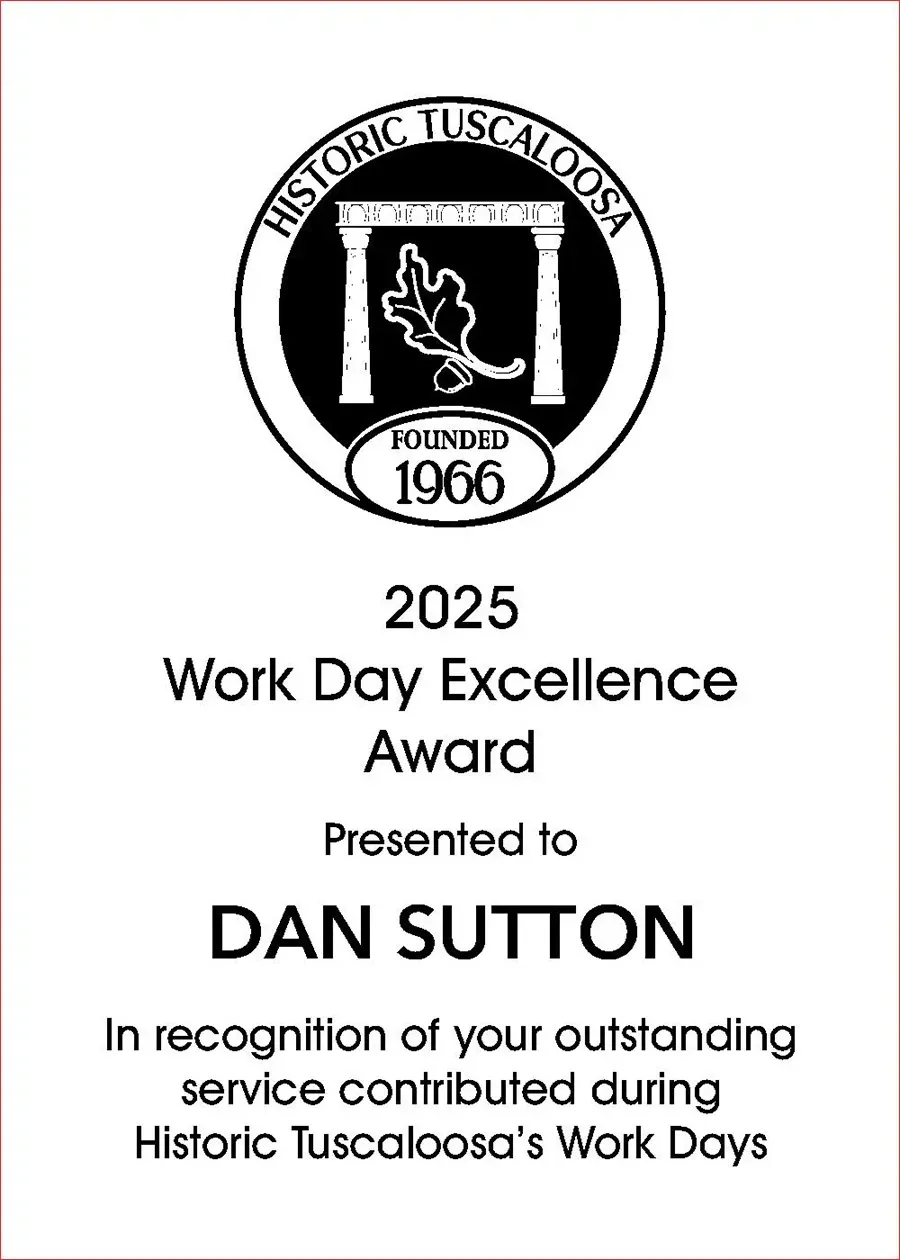 2025 Work Day Excellence Award certificate for Dan Sutton from Historic Tuscaloosa, with logo and award text