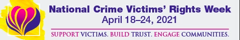 National Crime Victims’ Rights Week