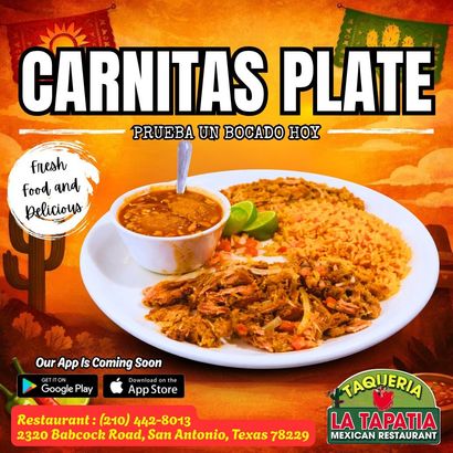 Carnitas plate ad with rice, beans, lime, orange background, and Taqueria La Tapatia logo.