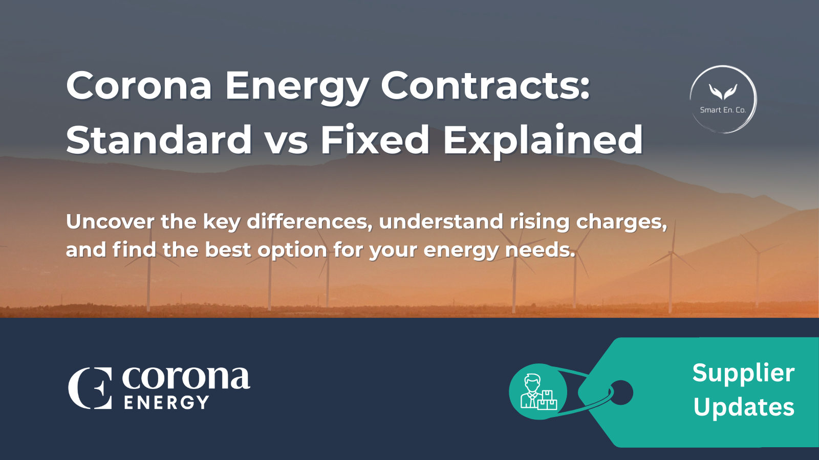 Corona energy contracts : standard vs fixed explained