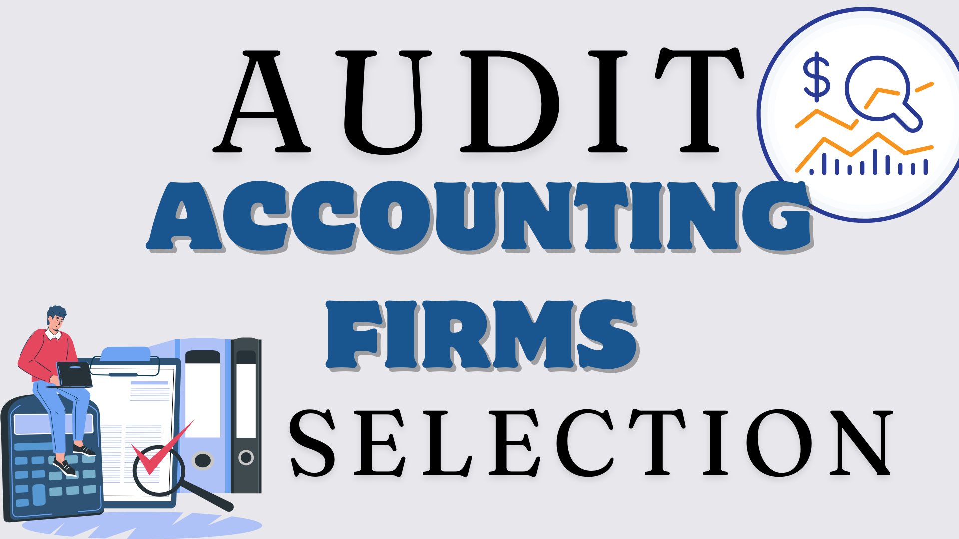Audit Accounting Firm Selection | CFO Group