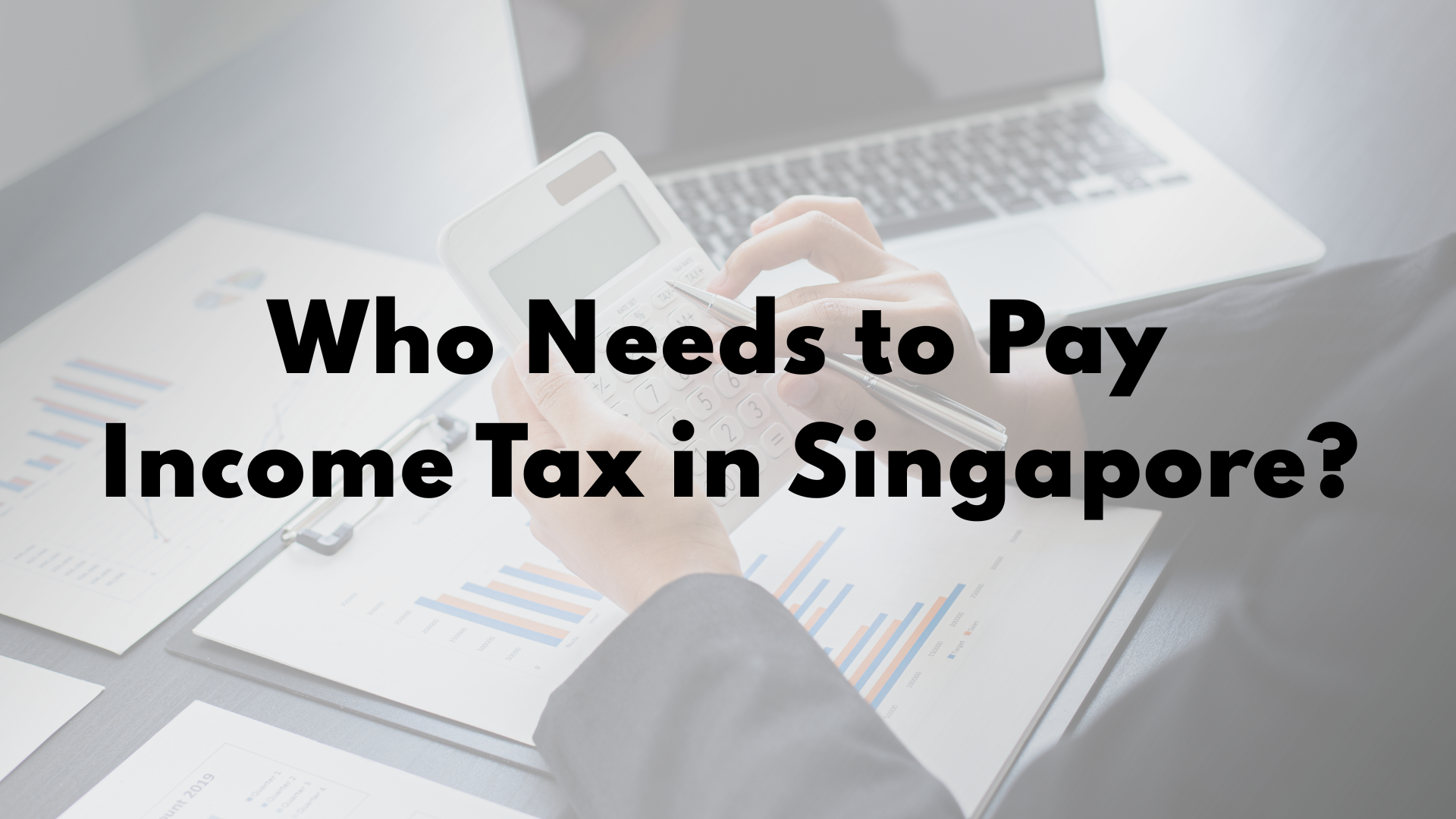 A Complete Guide of Income Tax in Singapore | CFO Group