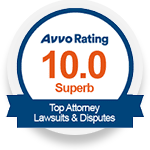 A badge that says avvo rating 10.0 superb top attorney lawsuits & disputes.