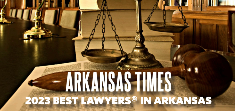 Arkansas times has named the 2023 best lawyers in arkansas