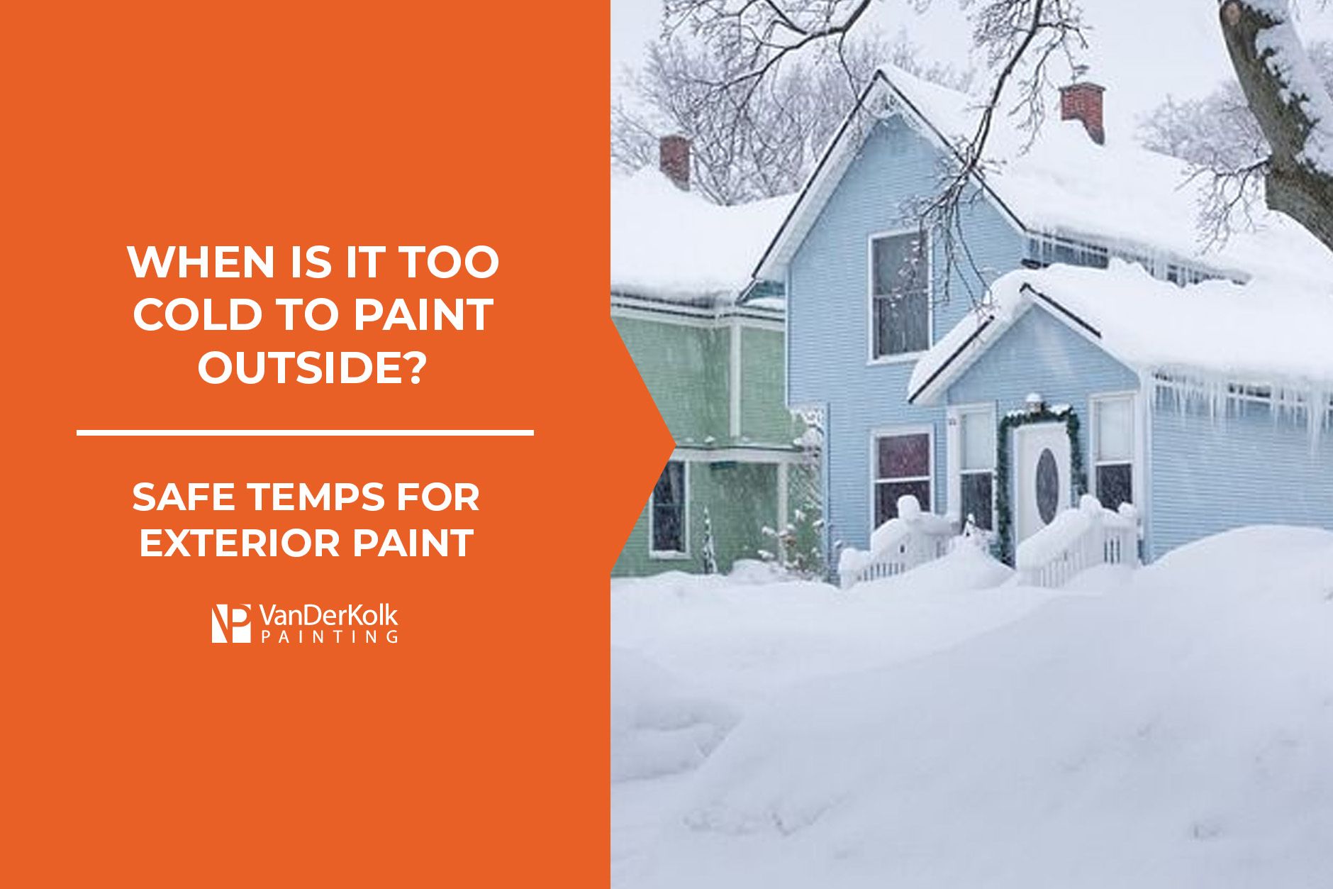 When is it Too Cold to Paint Outside?