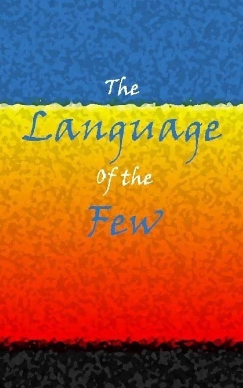 The cover of the book the language of the few