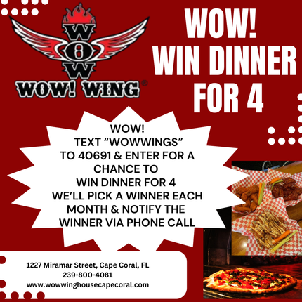 A poster that says wow win dinner for 4