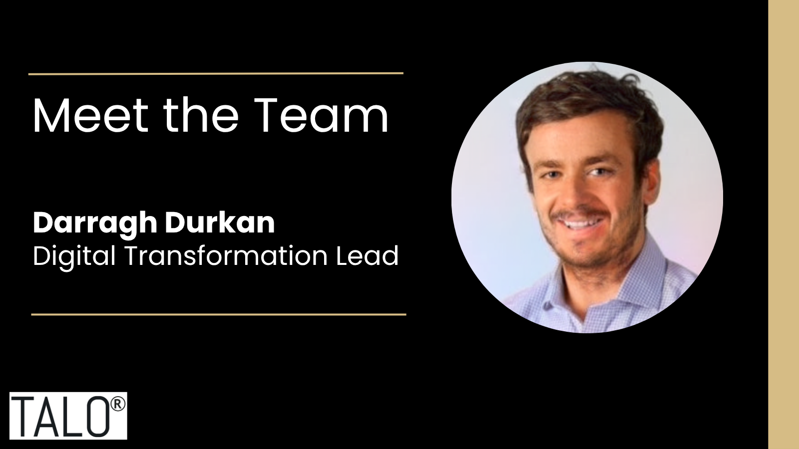 Darragh Durkan - TALO's Digital Transformation Lead