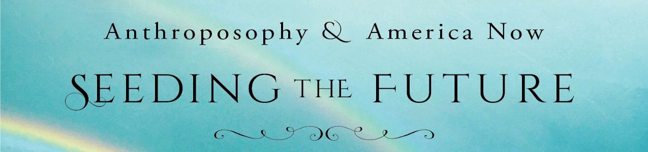 Anthroposophy & America Now event poster with blue sky, rainbow, trees, and October 9–11, 2026 dates