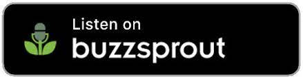 A black button that says listen on buzzsprout