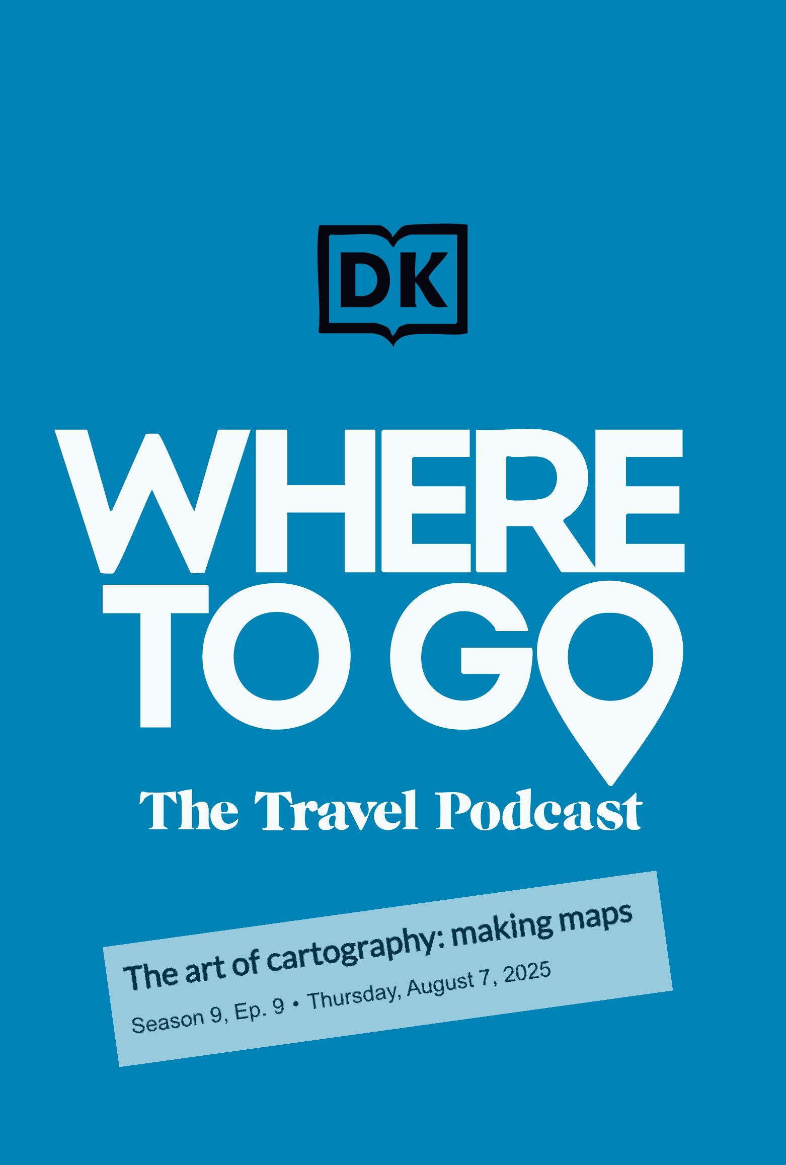The logo of the DK podcast Where to Go When