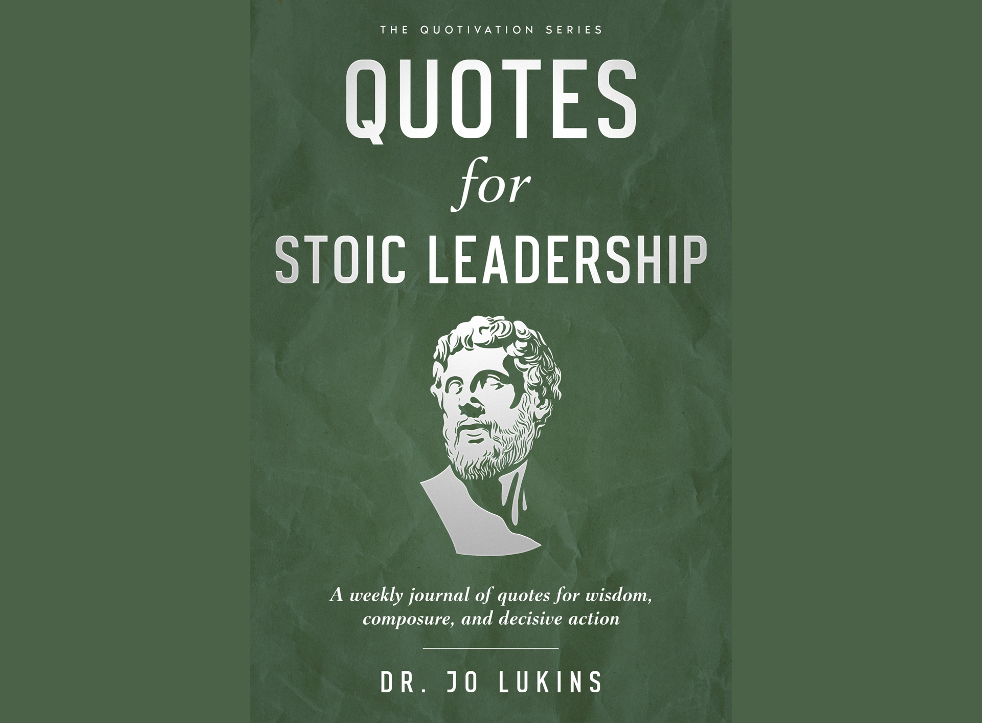 Quotes for Stoic Leadership