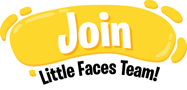 Join Little Faces Team!