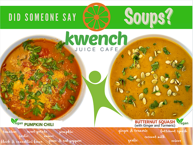 Kwench Juice Cafe ad for soups, showing two bowls of pumpkin chili and butternut squash soup.