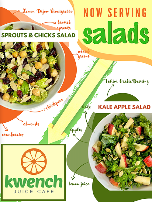Promotional graphic for Kwench Juice Cafe featuring two colorful salads and “Now serving salads” text