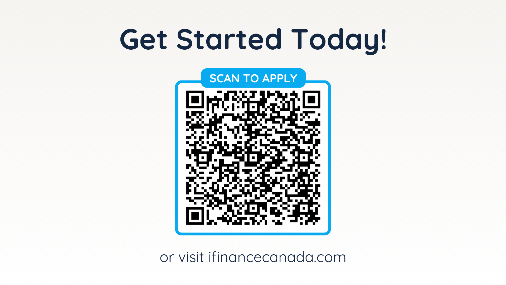 Get Started Today! Scan-to-apply QR code with website link beneath.