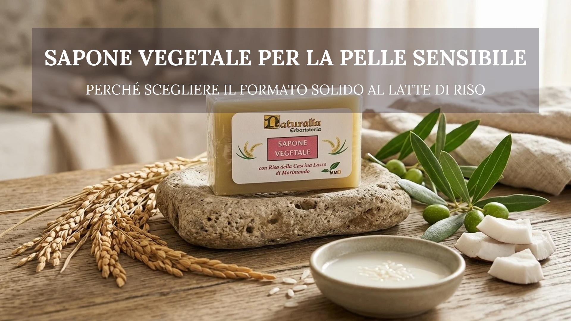 Sapone Vegetale Solido al Latte di Riso 