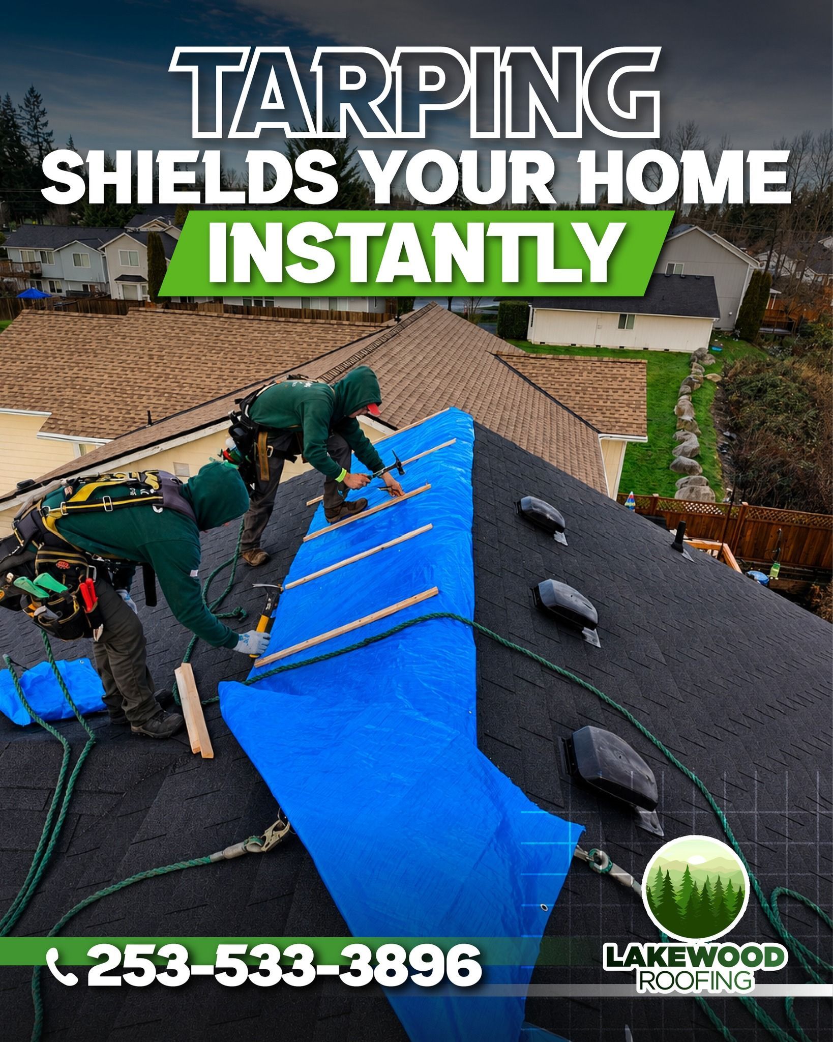 Roofing crew installing blue tarp; ad text says “Tarping shields your home instantly” with phone number.