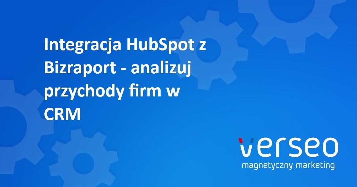 Integracja HubSpot z Bizraport