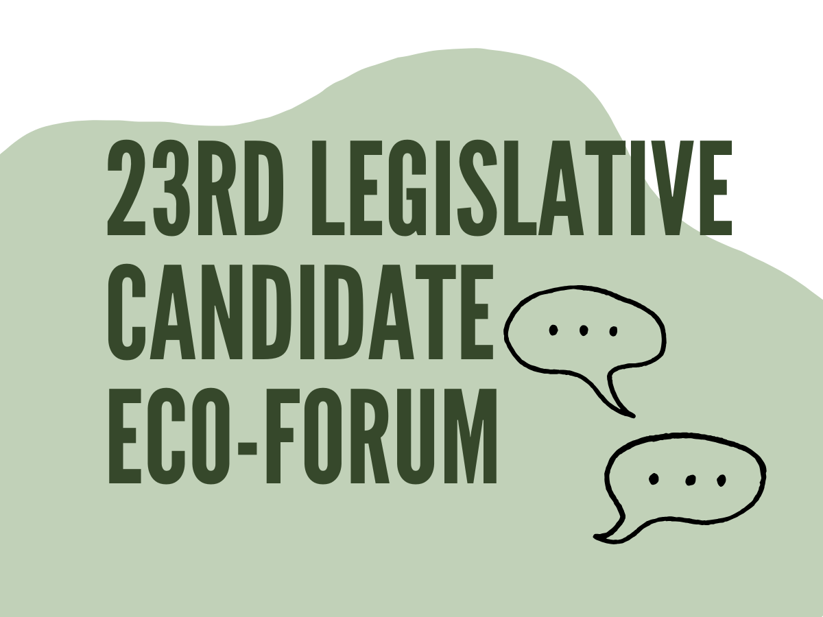 Legislative Candidate Eco-Forum