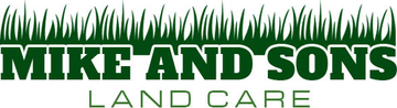 Mike and Sons Land Care