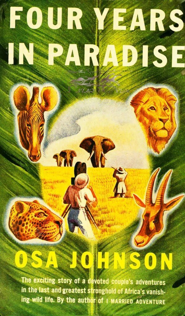 Book cover for Four Years in Paradise by Osa Johnson, featuring illustrations of African animals and a person filming.