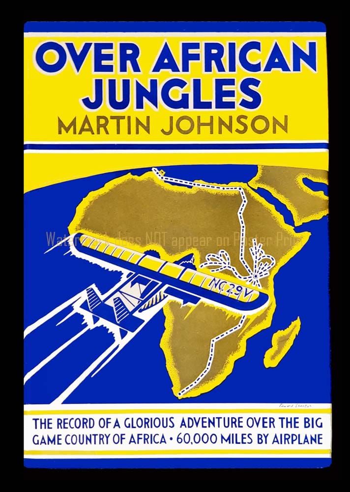Book cover titled Over African Jungles by Martin Johnson featuring a blue and yellow illustration of a plane over Africa.