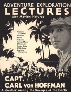 Poster for Capt. Carl Von Hoffman's adventure lectures, featuring a man's portrait, palm trees, and a group of travelers.