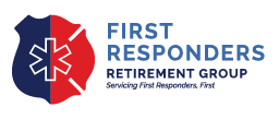First Responders Retirement Group; Servicing First Responder, First