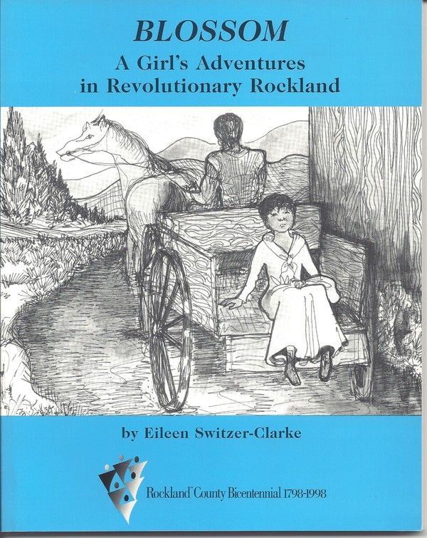 Blossom: A Girl's Adventures in Revolutionary Rockland