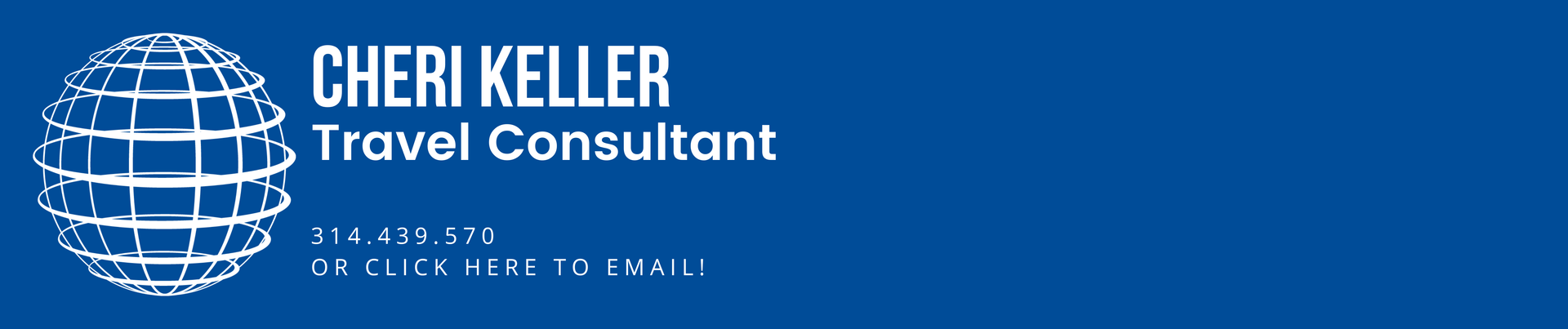 A blue banner for cheri keller travel consultant