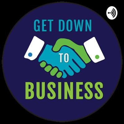 Get down to business poster| Elgin, IL | 'I' in Team Series By IA Business Advisors