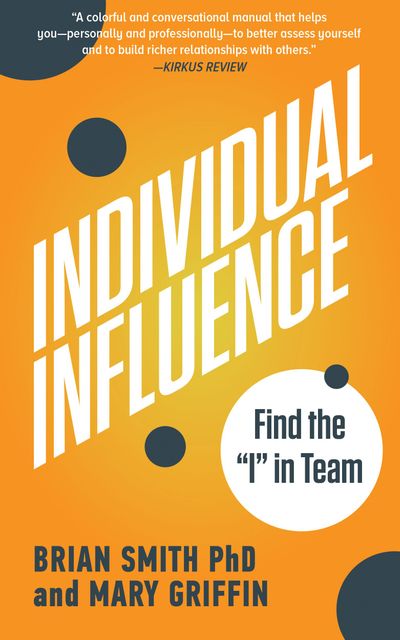 Individual Influence Book | Elgin, IL | 'I' in Team Series By IA Business Advisors Individual Influence Book | Elgin, IL | 'I' in Team Series By IA Business Advisors