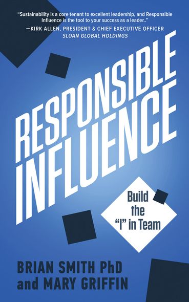 Responsible Influence Book | Elgin, IL | 'I' in Team Series By IA Business Advisors Responsible Influence Book | Elgin, IL | 'I' in Team Series By IA Business Advisors