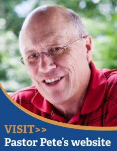 Visit Pastor Pete's Personal Blog