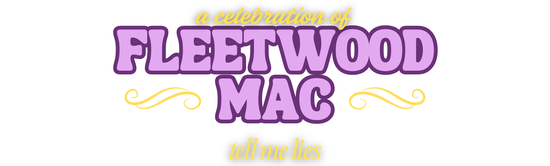 Tell Me Lies - The Fleetwood Mac Experience LIVE! Tell Me Lies logo: Black text with the words