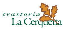 Trattoria La Cerquetta logo with green script text and an oak leaf graphic