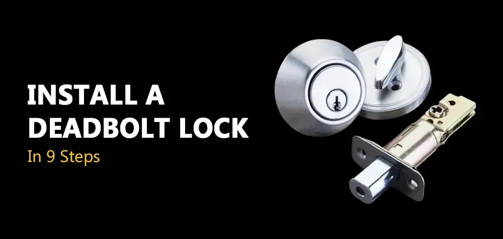 Install a deadbolt lock written on black back ground image with a picture of deadbolt lock