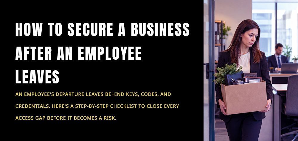 How to Secure a Business After an Employee Leaves