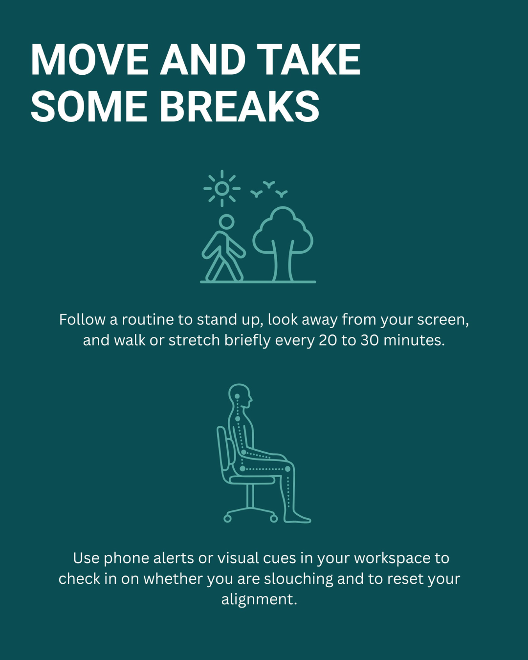 Teal wellness poster advising to move, take breaks, and sit up to reduce screen strain.